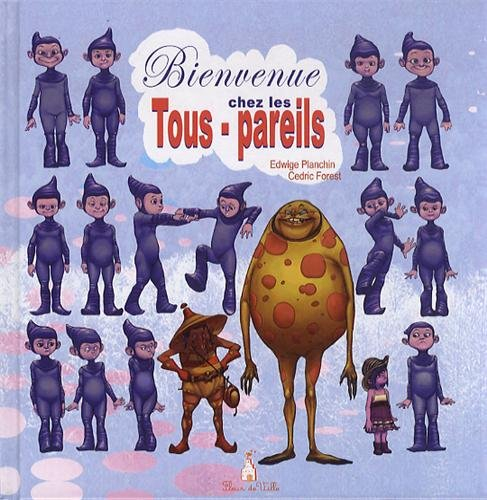 Bienvenue chez les tous-pareils