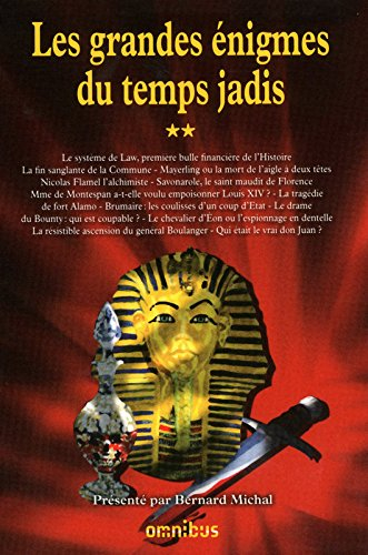 Les grandes énigmes du temps jadis. Vol. 2