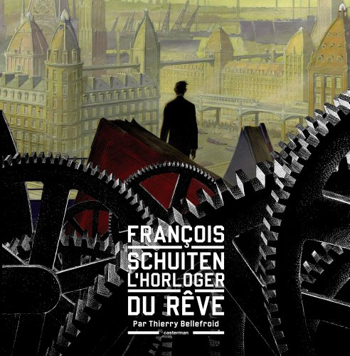 François Schuiten, l’horloger du rêve