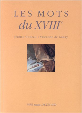 Les mots du XVIIIe siècle