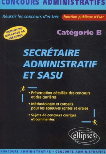 Secrétaire administratif et SASU : catégorie B