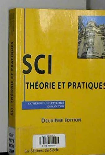 SCI : théorie et pratiques