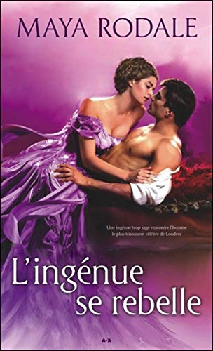 Mauvais garçons et belles ingénues. Vol. 2. L'ingénue se rebelle