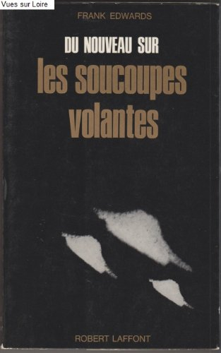 du nouveau sur les soucoupes volantes