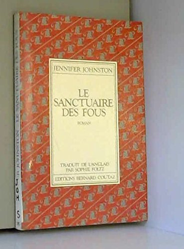 Le sanctuaire des fous