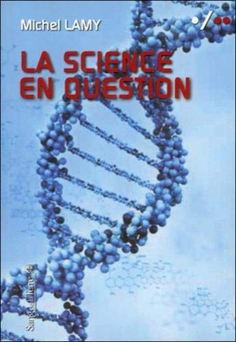 La science en question : pour une science culturelle