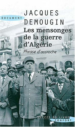 Les mensonges de la guerre d'Algérie