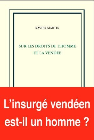 Sur les droits de l'homme et la Vendée