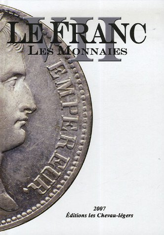 Le franc VII : les monnaies