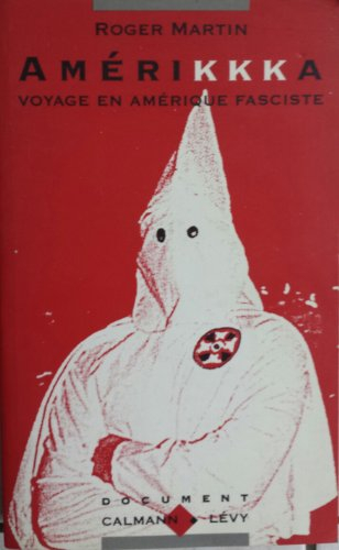 amérikkka - voyage en amérique fasciste