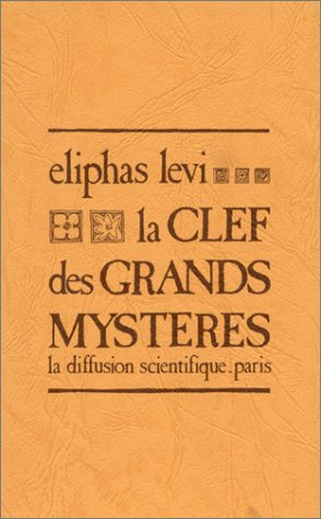 La Clef des grands mystères