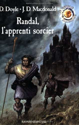 Le cercle magique. Vol. 1. Randal, l'apprenti magicien