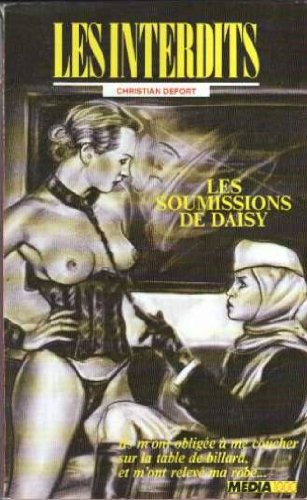 Les interdits n°70 : les soumissions de daisy