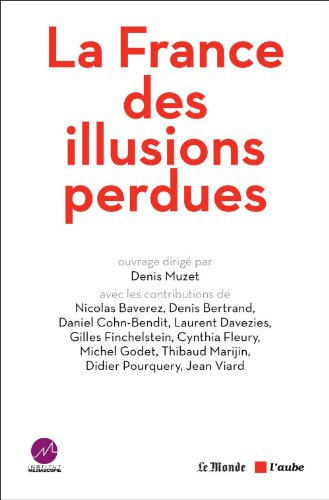 La France des illusions perdues