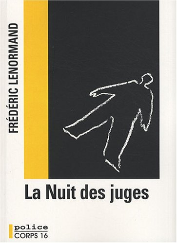 La nuit des juges : une enquête du juge Ti