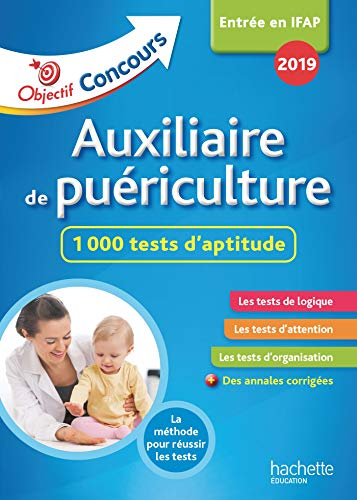 Auxiliaire de puériculture : 1.000 tests d'aptitude : entrée en IFAP 2019