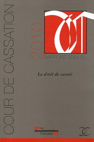 Rapport annuel 2010 : le droit de savoir