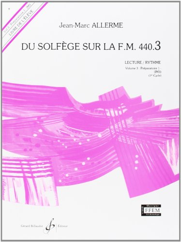 du solfege sur la f.m. 440.3 - lecture/rythme - eleve