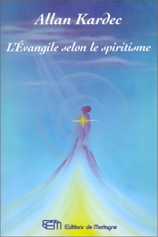 L'Évangile selon le spiritisme