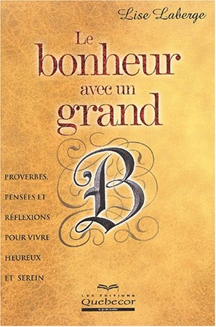le bonheur avec un grand b