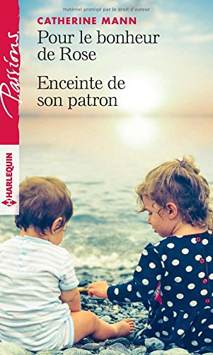 Pour le bonheur de Rose. Enceinte de son patron