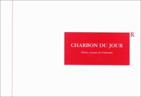 Charbon du jour : poètes vivants de Finlande
