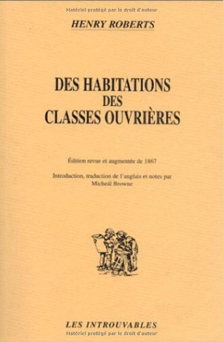Des habitations des classes ouvrières