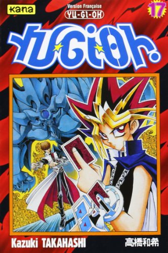 Yu-Gi-Oh !. Vol. 17