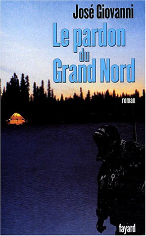 Le pardon du Grand Nord