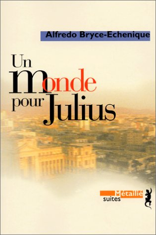 Un monde pour Julius