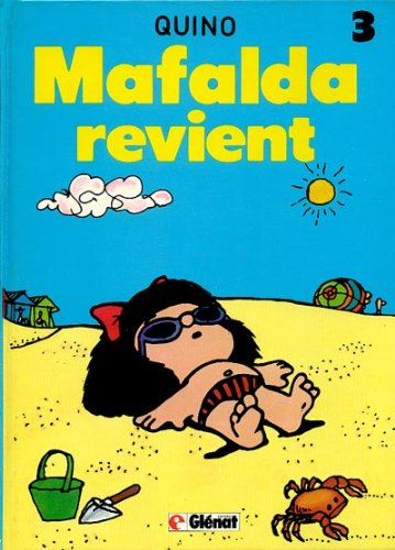 Mafalda. Vol. 3. Mafalda revient