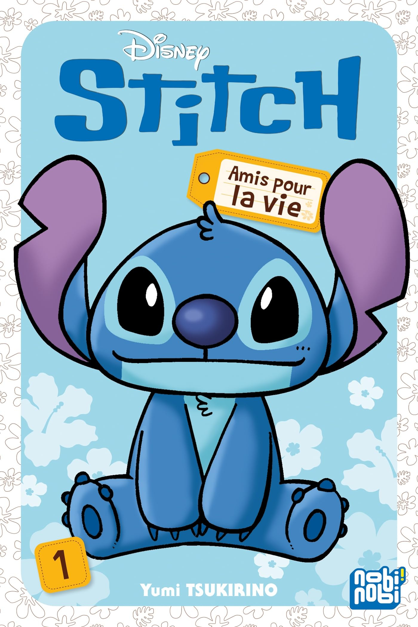 Stitch : amis pour la vie. Vol. 1