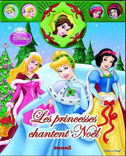 Les princesses chantent Noël : Disney Princesse