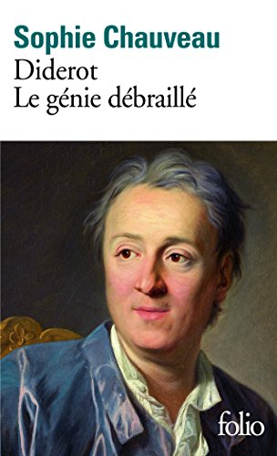 Diderot, le génie débraillé