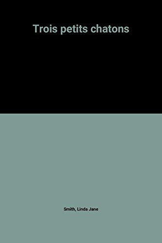 trois petits chatons