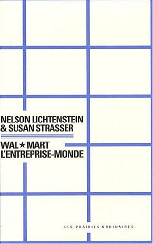 Wal-mart, l'entreprise-monde