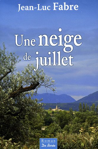Une neige de juillet