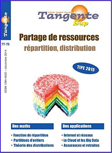 Tangente sup, n° 77-78. Partage des ressources, répartition, distribution