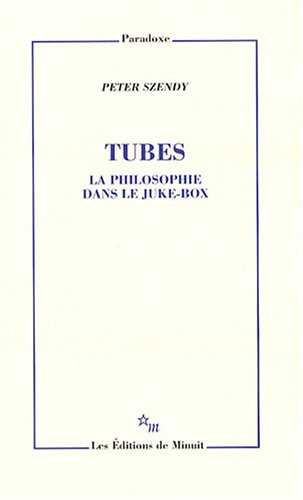 Tubes : la philosophie dans le juke-box