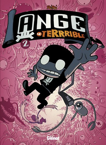 Ange le terrible. Vol. 2