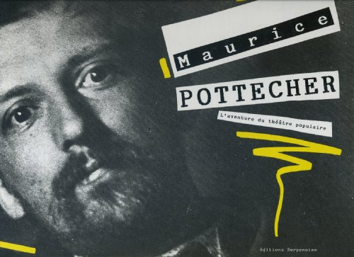 maurice pottecher l'aventure du théâtre populaire