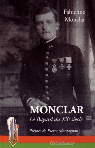 monclar, le bayard du xxe siècle