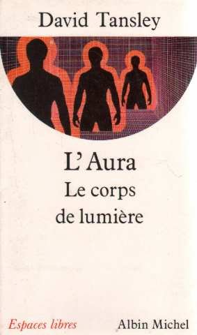 Aura : le corps de lumière