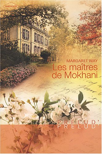 Les maîtres de Mokhani