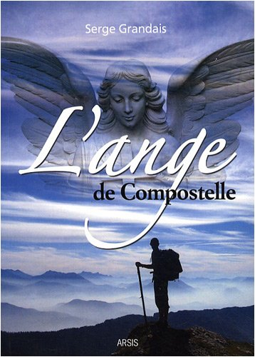 L'ange de Compostelle