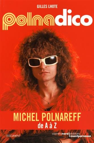 Polnadico : Michel Polnareff de A à Z