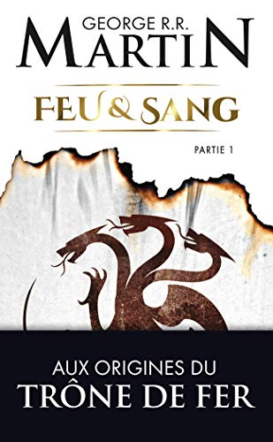 Feu et sang. Vol. 1