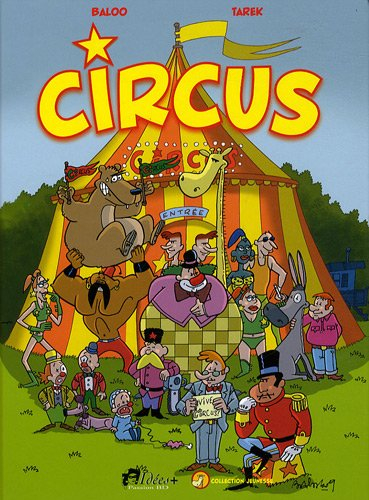Circus. Vol. 1. En route pour l'Afrique !