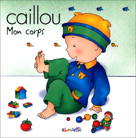 Caillou, mon corps
