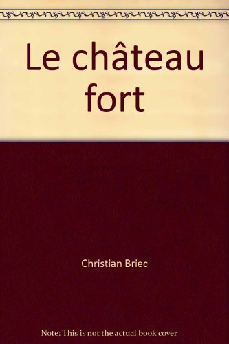 Le Château-fort